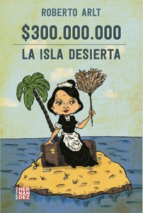 $ 300.000.000 ? LA ISLA DESIERTA