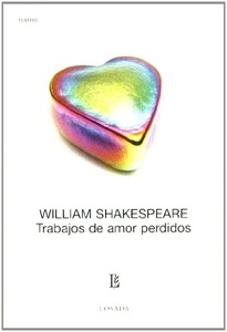 709-SHAKESPEARE:TRABAJOS DE AMOR PERDIDOS