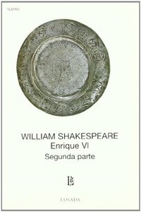 737-SHAKESPEARE: ENRIQUE VI-2ºPARTE