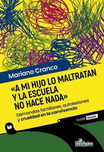 A MI HIJO LO MALTRATAN Y LA ESCUELA NO HACE NADA