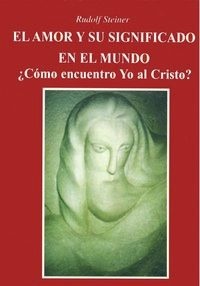AMOR Y SU SIGNIFICADO EN EL MUNDO, EL