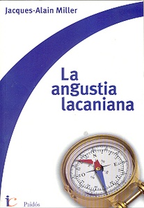 ANGUSTIA LACANIANA, LA