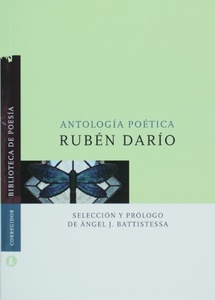 ANTOLOGÍA POÉTICA: RUBÉN DARÍO