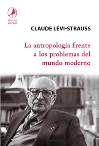 ANTROPOLOGIA FRENTE A LOS PROBLEMAS DEL MUNDO MODERNO, LA
