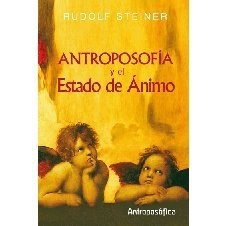 ANTROPOSOFIA Y ESTADO DE ANIMO