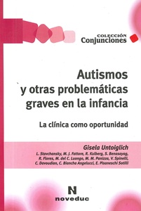 AUTISMOS Y OTRAS PROBLEMÁTICAS GRAVES EN LA INFANCIA