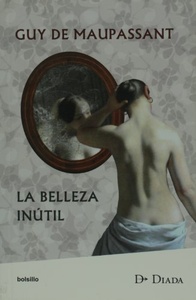 BELLEZA INUTIL, LA (BOLS)
