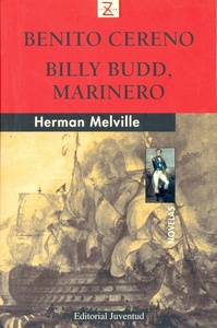BENITO CERENO    . BILLY BUDD , MARINERO