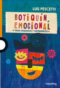 BOTIQUIN EMOCIONAL PARA HUMANOS Y SUPERHEROES (SERIE NARANJA)