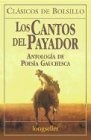 CANTOS DEL PAYADOR, LOS