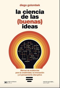 LA CIENCIA DE LAS ( BUENAS ) IDEAS