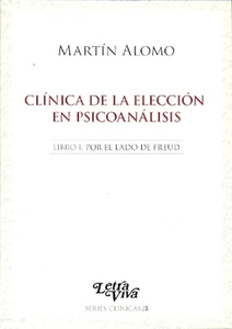 CLINICA DE LA ELECCION EN PSA. LIBRO 1