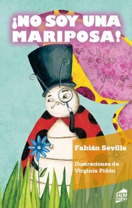 COL. AMARANTA 5,6,7. NO SOY UNA MARIPOSA!