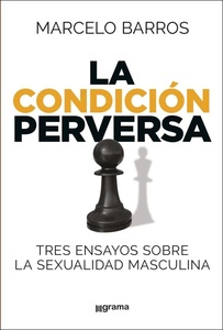 CONDICION PERVERSA, LA