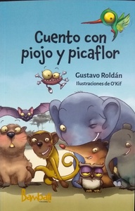 CUENTO CON PIOJO Y PICAFLOR 