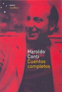 CUENTOS COMPLETOS - HAROLDO CONTI (SPANISH EDITION)