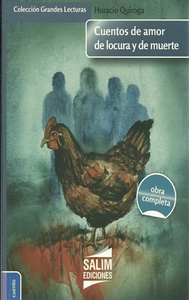 CUENTOS DE AMOR DE LOCURA Y DE MUERTE (OBRA COMPLETA)