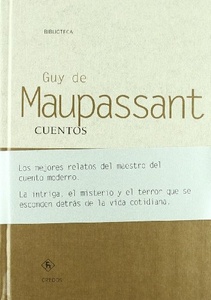 CUENTOS-GUY DE MAUPASSANT