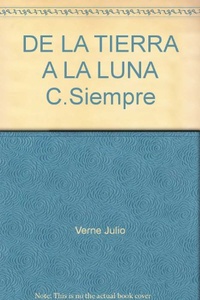 DE LA TIERRA A LA LUNA C.SIEMPRE