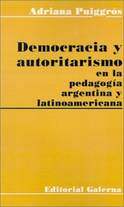 DEMOCRACIA Y AUTORITARISMO EN LA PEDAGOGIA A