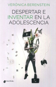 DESPERTAR E INVENTAR EN LA ADOLESCENCIA