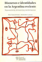 DISCURSOS E IDENTIDADES EN LA ARGENTINA RECIENTE