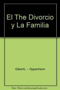 DIVORCIO Y LA FAMILIA, EL