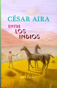 ENTRE LOS INDIOS