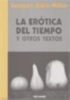 EROTICA DEL TIEMPO, LA