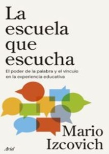 ESCUELA QUE ESCUCHA, LA