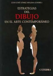 ESTRATEGIAS DEL DIBUJO EN EL ARTE CONTEMPORANEO