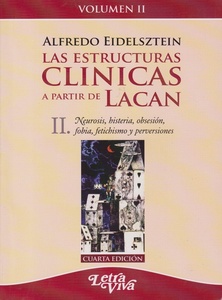 ESTRUCTURAS CLINICAS A PARTIR DE LACAN, LAS. T II