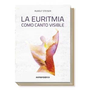EURITMIA COMO CANTO VISIBLE, LA