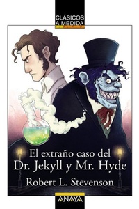 EXTRAÑO CASO DEL DR. JEKYLL Y MR. HYDE EL