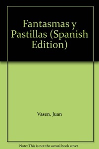 FANTASMAS Y PASTILLAS. INTERVENCIONES PSICOANALITICAS Y PSICOFARMACOLOGICAS CON NIÑOS