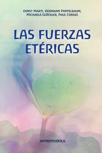 FUERZAS ETERICAS, LAS