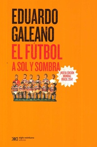EL FUTBOL A SOL Y SOMBRA