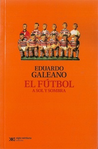 FUTBOL A SOL Y SOMBRA, EL - EDIC AMPLIADA -