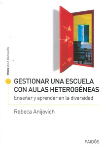 GESTIONAR UNA ESCUELA CON AULAS HETEROGÉNEAS 