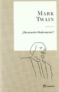 HA MUERTO SHAKESPEARE?