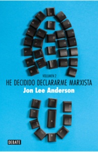 HE DECIDIDO DECLARARME MARXISTA (VOLUMEN 2)