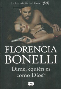 DIME , QUIEN ES COMO DIOS ? ( LIBRO 2 DE LA HISTORIA DE LA DIANA )