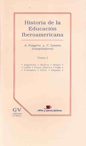 HISTORIA DE LA EDUCACIÓN IBEROAMERICANA. TOMO 1