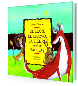 EL LEON  EL CIERVO Y LA LIEBRE