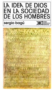 IDEA DE DIOS EN LA SOCIEDAD, LA