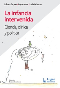 INFANCIA INTERVENIDA, LA