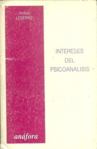 INTERESES DEL PSICOANÁLISIS