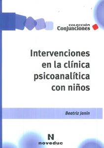 INTERVENCIONES EN LA CLÍNICA PSICOANALÍTICA CON NIÑOS
