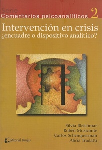 INTERVENSION EN CRISIS ENCUADRE O DISPOSITIVO ANALITICO?