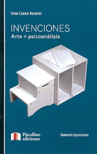 INVENCIONES . ARTE + PSICOANALISIS